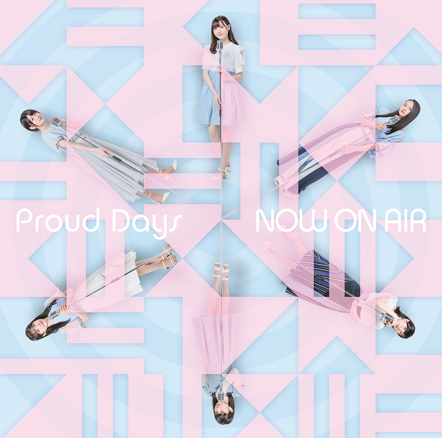 NOW ON AIR「Proud Days」通常番